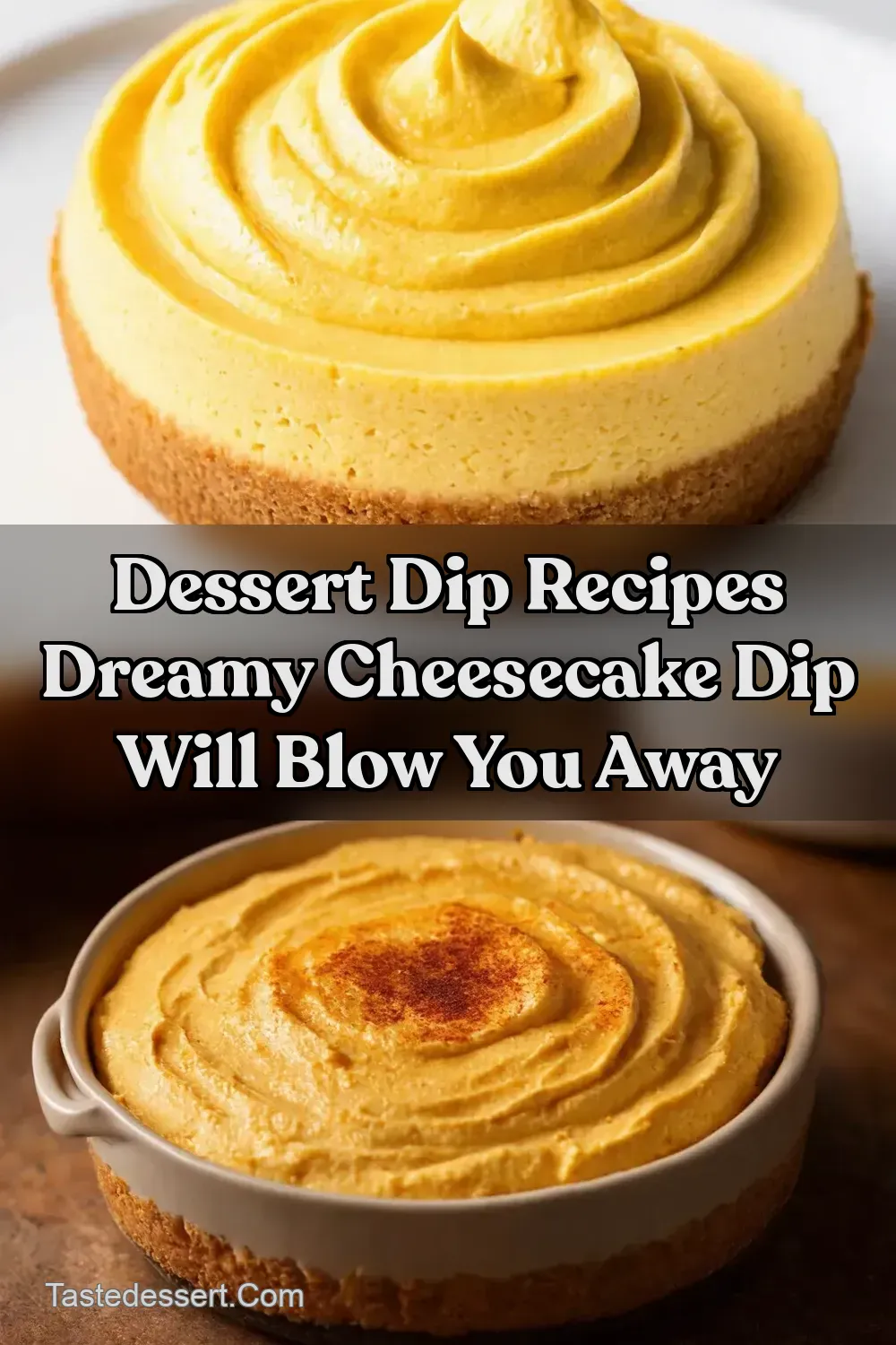 Dreamy Cheesecake Dip NoBake Dessert Heaven - Taste Dessert