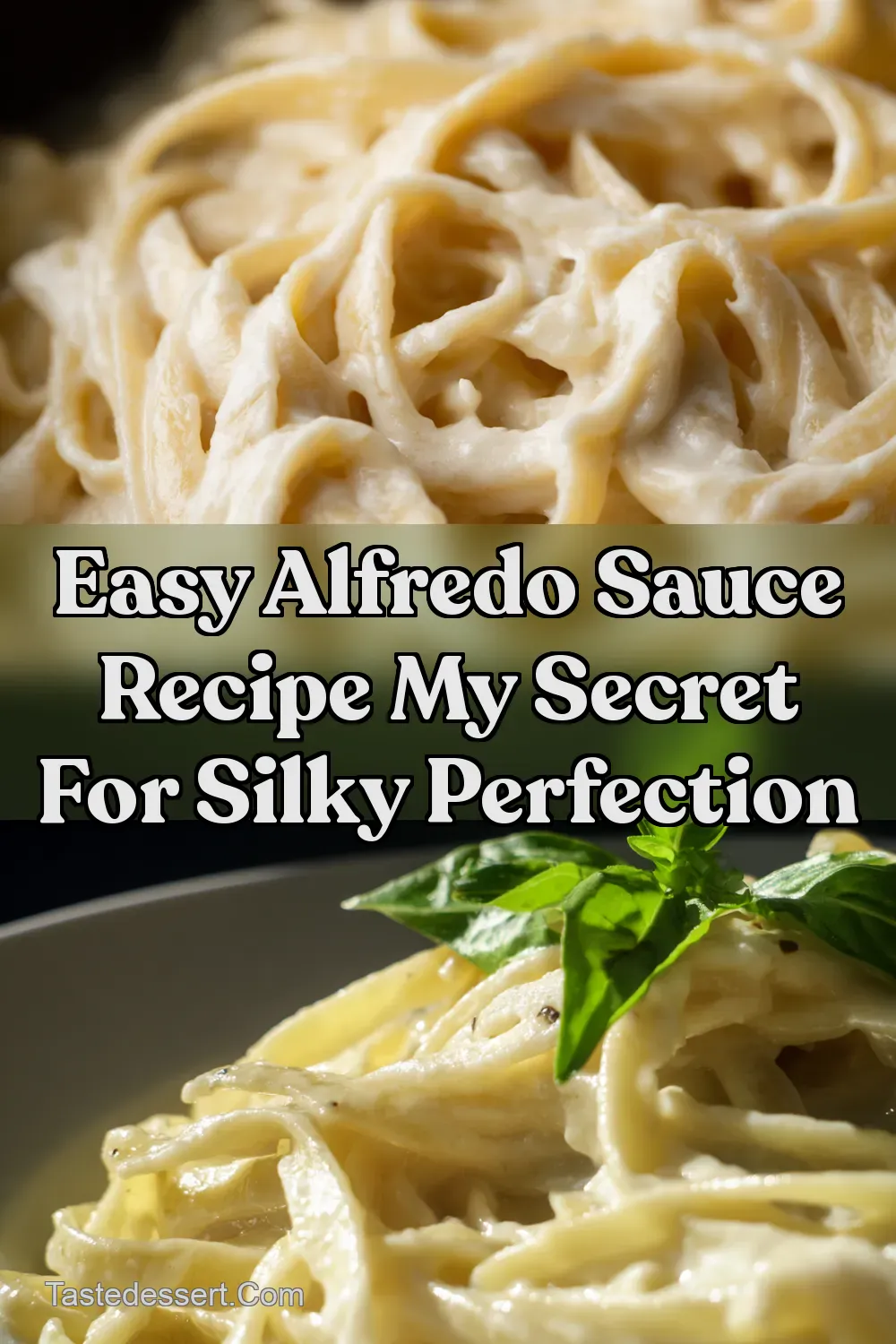 Silky Smooth Pasta Alfredo Recipe From Scratch Easy - Taste…