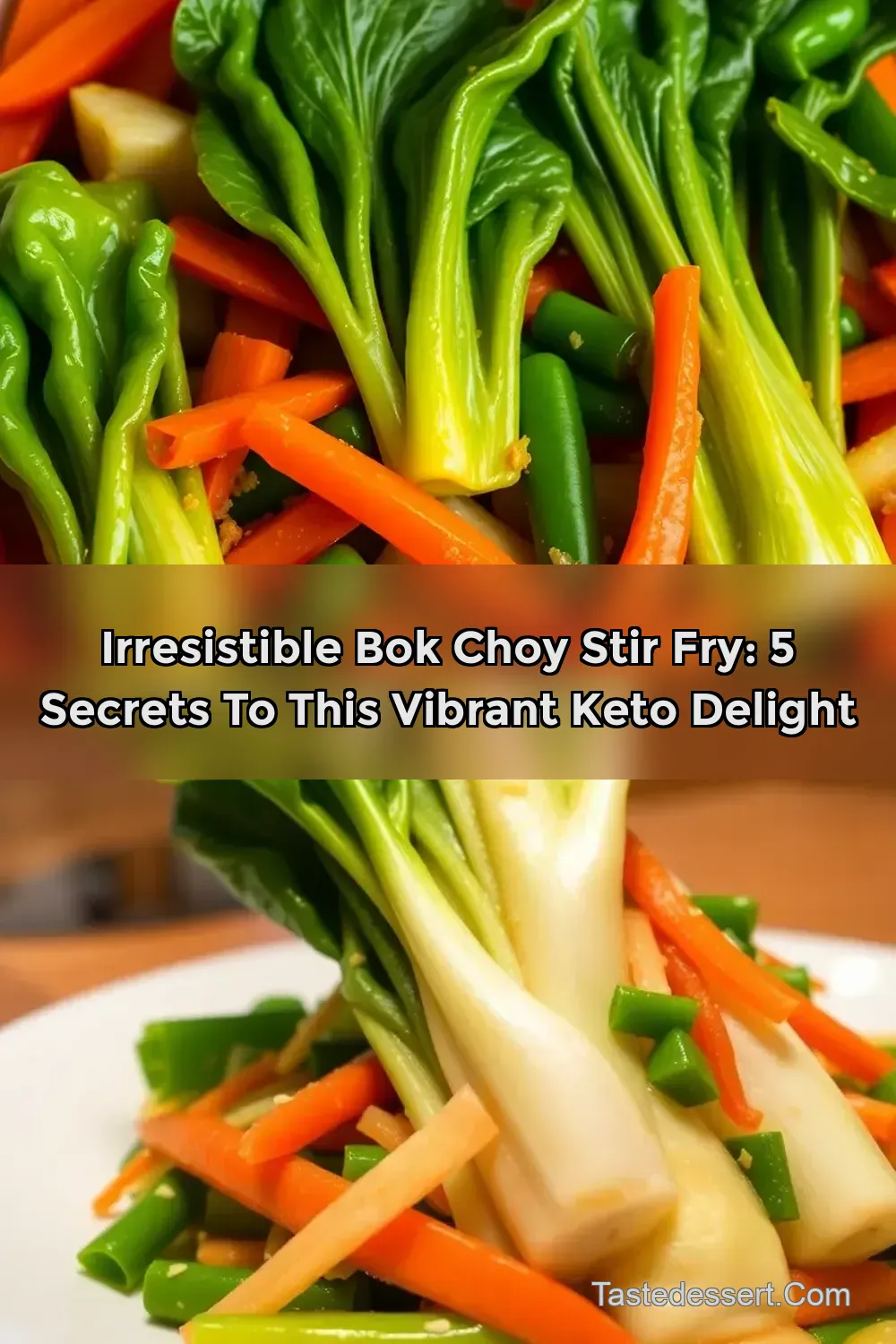 Irresistible Bok Choy Stir Fry: 5 Secrets to This Vibrant Keto Delight
