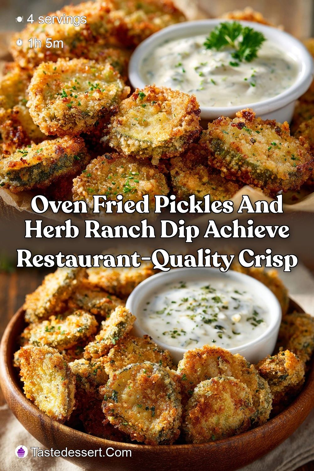 Oven Fried Pickles and Herb Ranch Dip Crispy, Guilt-Free…